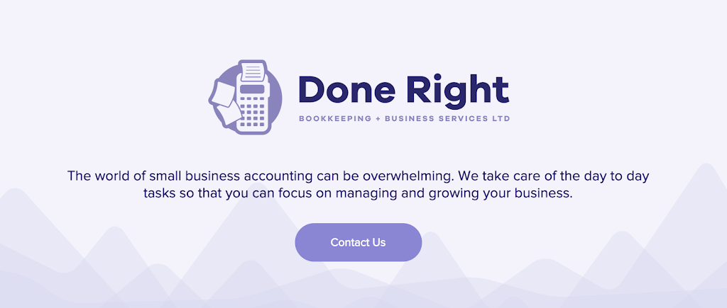 Done Right Bookkeeping and Business Services | 140 Wallace St #7, Nanaimo, BC V9R 5B1, Canada | Phone: (250) 591-1500