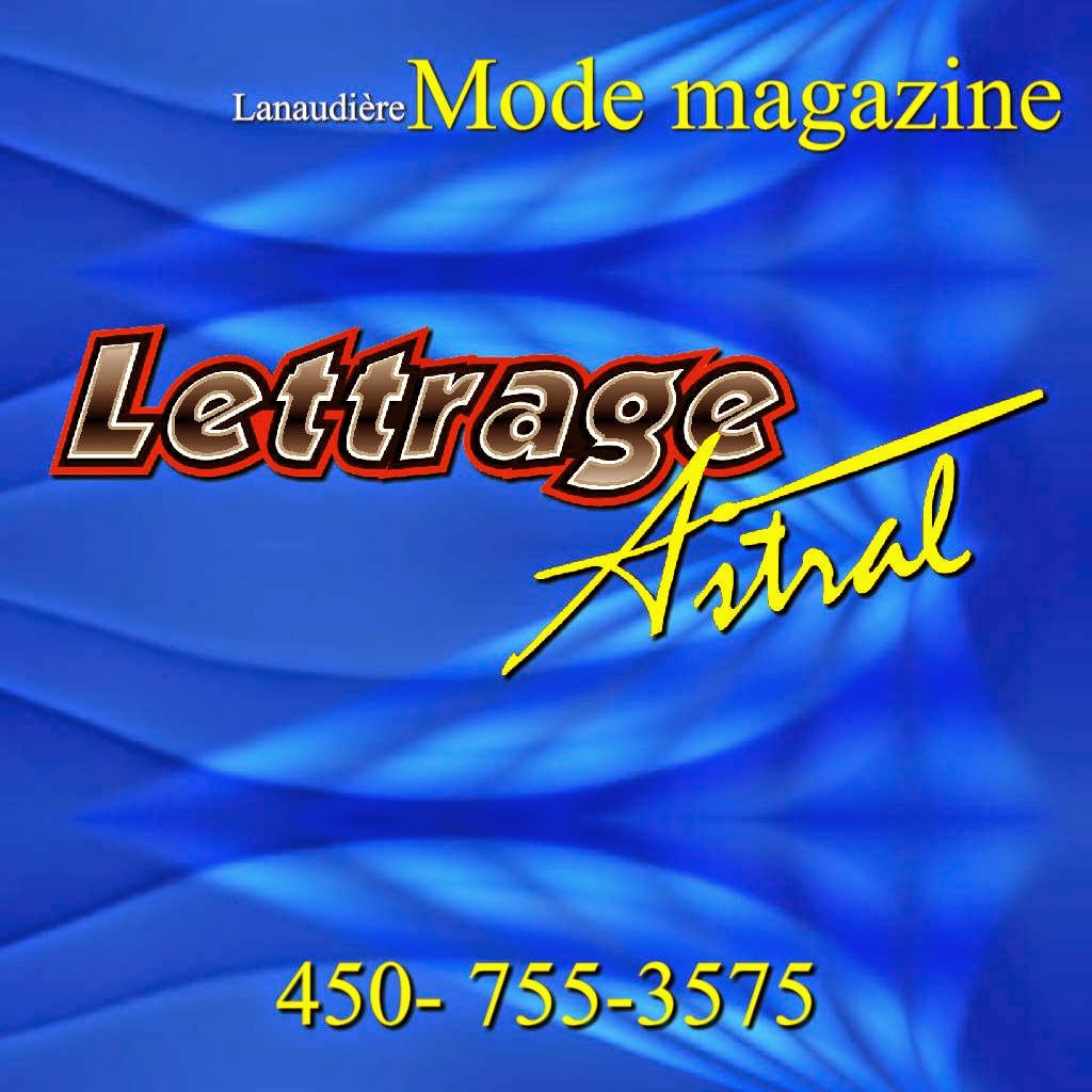 Lettrage Astral | 310 Rte 343, Saint-Ambroise-de-Kildare, QC J0K 1C0, Canada | Phone: (450) 755-3575