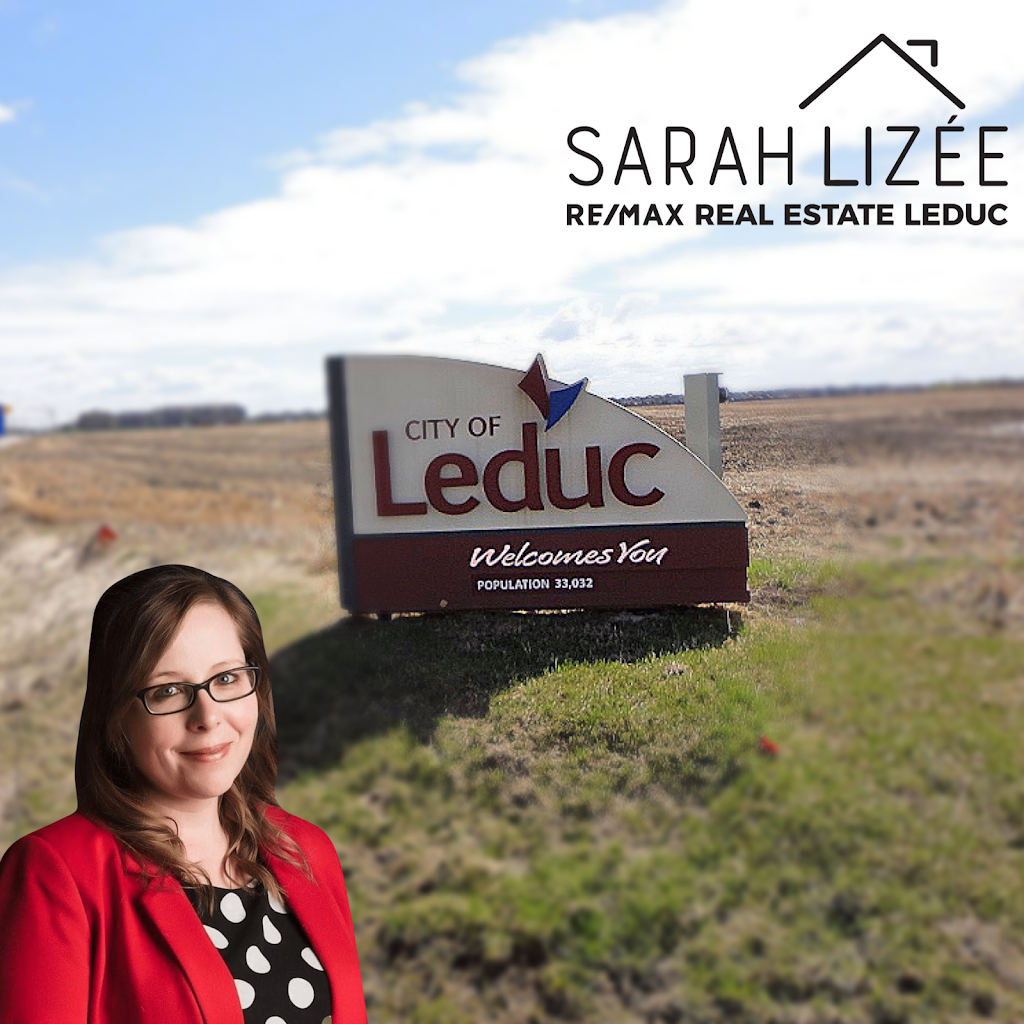 Sarah Lizee RE/MAX Real Estate Leduc Branch | 5306 50 St, Leduc, AB T9E 6Z6, Canada | Phone: (780) 298-3637