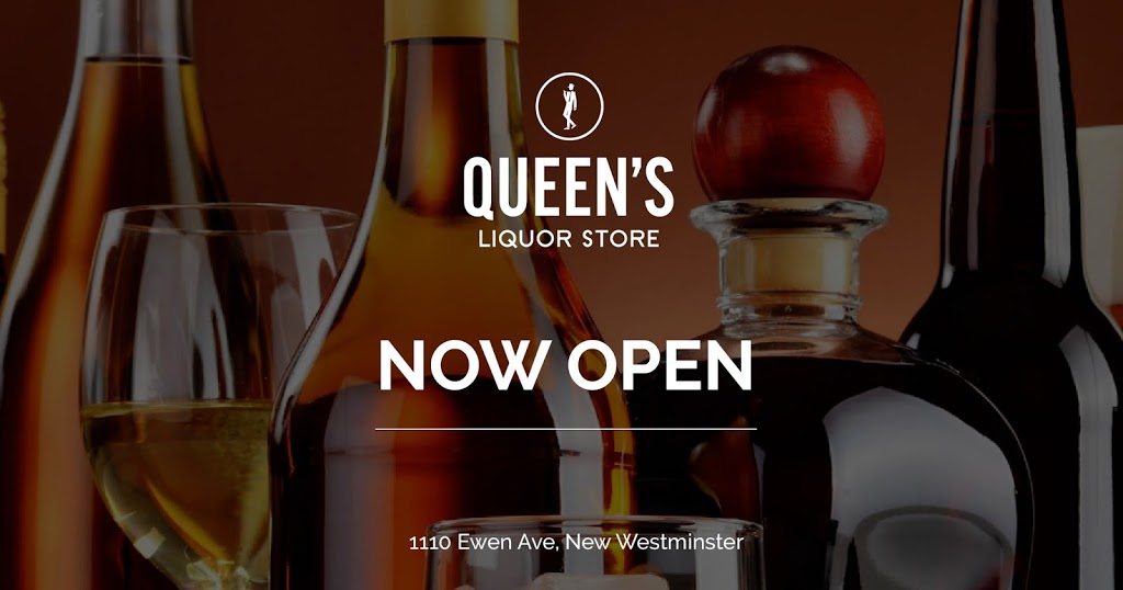 Queen’s Liquor Store | 1110 Ewen Ave, New Westminster, BC V3M 5E4, Canada | Phone: (604) 553-9655