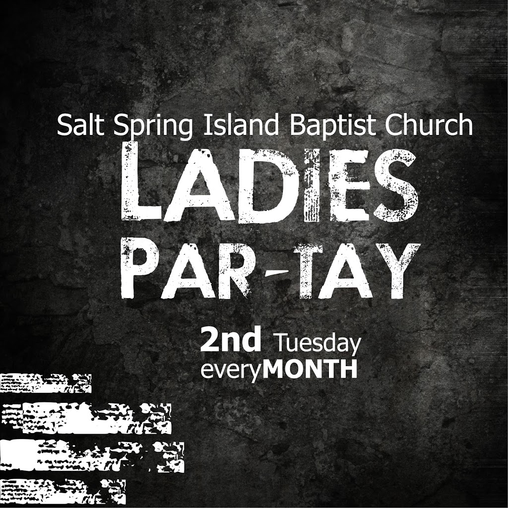 Salt Spring Island Baptist Church | 520 Lower Ganges Rd, Salt Spring Island, BC V8K 2P6, Canada | Phone: (250) 537-2222