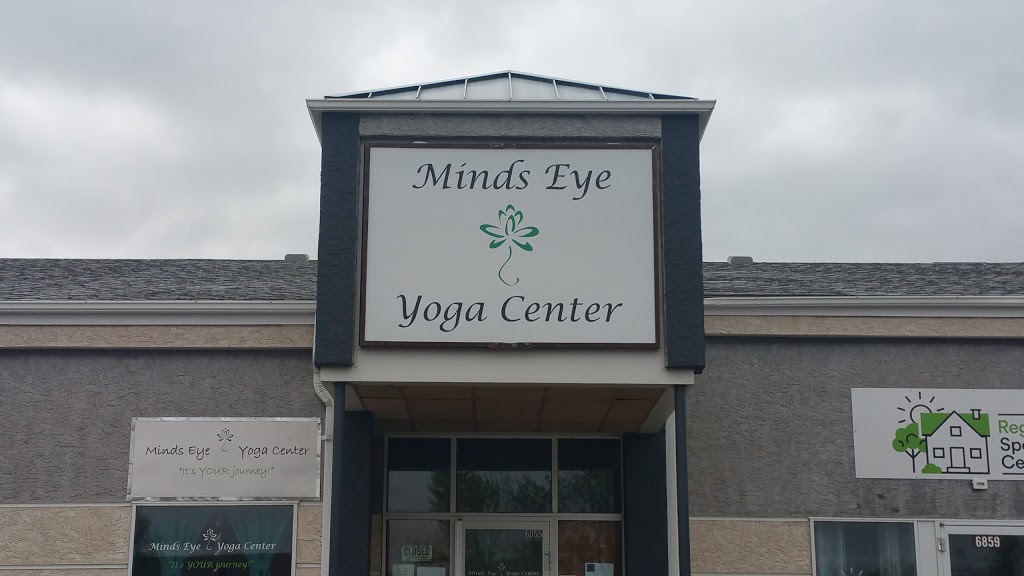 Minds Eye Yoga Center | 6855 Rochdale Boulevard, Regina, SK S4X 2G6, Canada | Phone: (306) 206-1707