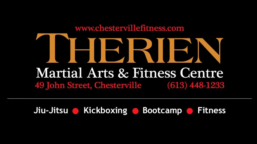 Therien Martial Arts and Fitness Centre | 49 John St, Chesterville, ON K0C 1H0, Canada | Phone: (613) 448-1233