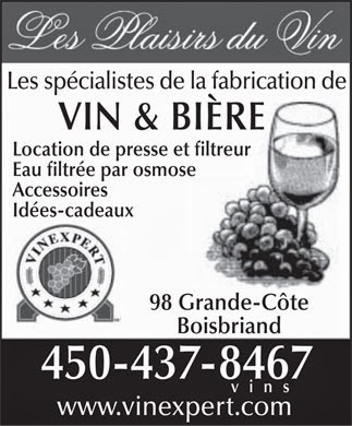 Les Plaisirs du vin | 98 Chemin de la Grande-Côte, Boisbriand, QC J7G 1C3, Canada | Phone: (450) 437-8467