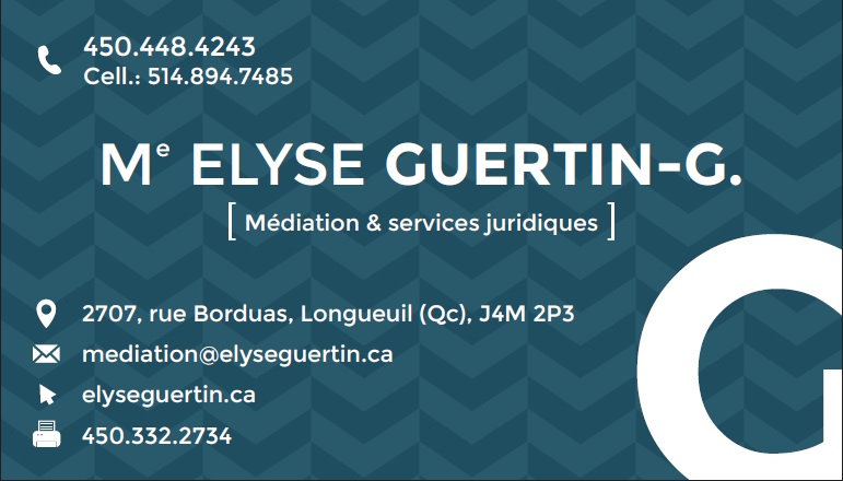 Elyse Guertin-G., Médiation & services juridiques | 2707 Rue Borduas, Longueuil, QC J2M 2P3, Canada | Phone: (450) 448-4243