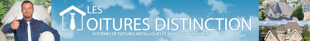 Toitures Distinction | 83 Rue de la Pointe-Langlois, Laval, QC H7L 3J4, Canada | Phone: (450) 937-0706