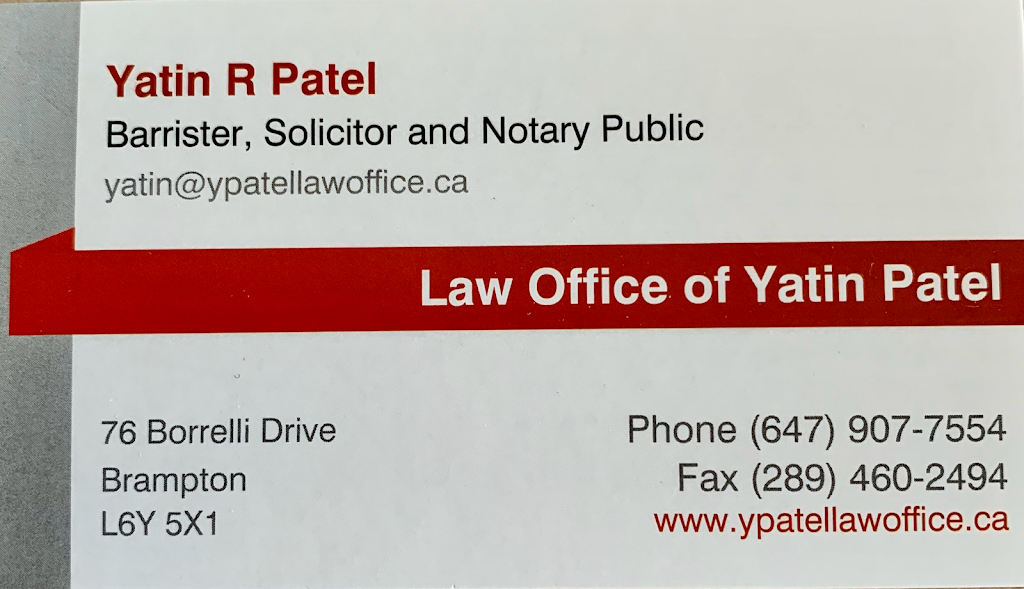 Law Office of Yatin Patel | 76 Borrelli Dr, Brampton, ON L6Y 5X1, Canada | Phone: (647) 907-7554