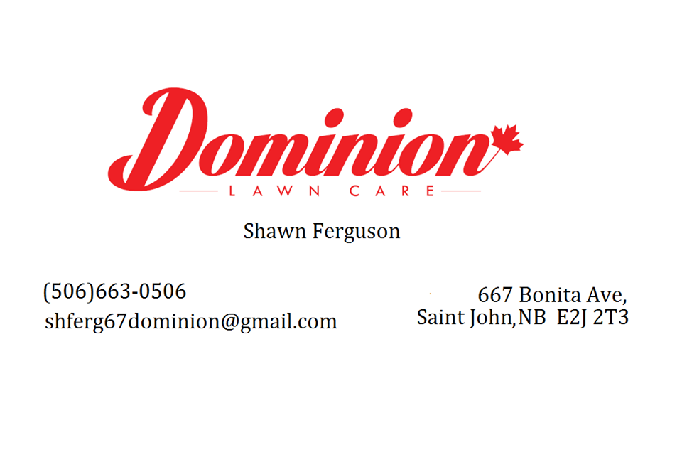 Dominion Lawn Care | 667 Bonita Ave, Saint John, NB E2J 2T3, Canada | Phone: (506) 663-0506