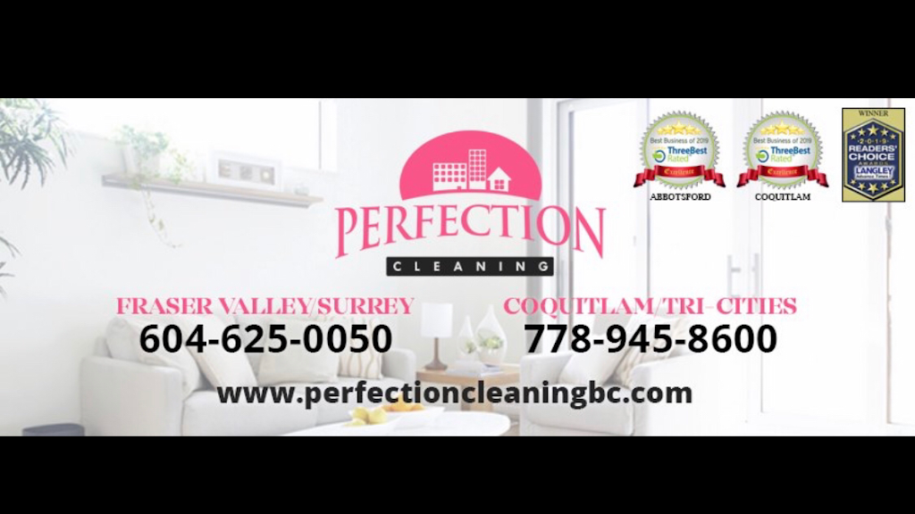 Perfection Cleaning | 415-2990 Boulder St, Abbotsford, BC V2T 3P8, Canada | Phone: (604) 625-0050