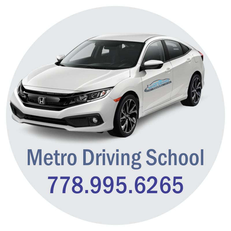 Metro Driving School Surrey | 14093 65 Ave, Surrey, BC V3W 9H9, Canada | Phone: (778) 995-6265