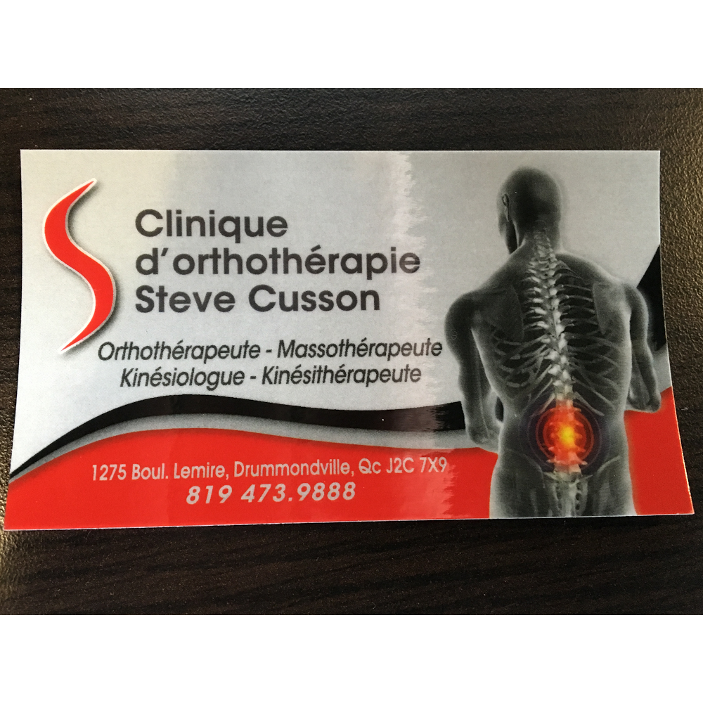 Clinique DOrthothérapie Steve Cusson | 1275 Boulevard Lemire, Drummondville, QC J2C 7X9, Canada | Phone: (819) 473-9888