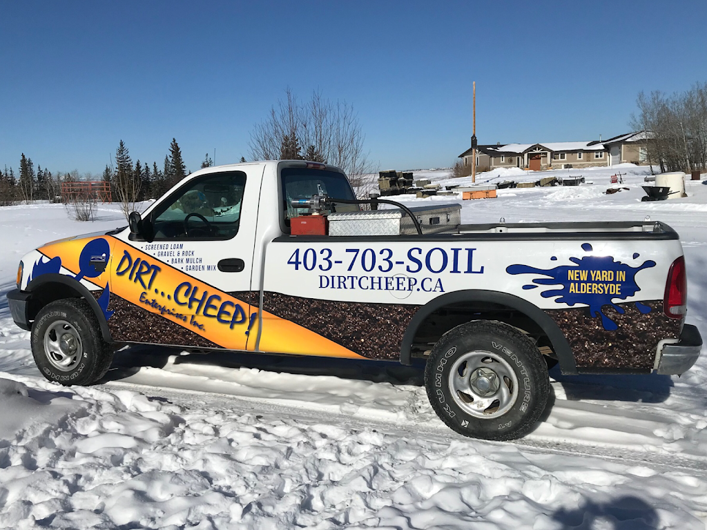 Dirt Cheep Enterprises Inc. | 96106 2431 Dr E, Foothills No. 31, AB T1V 1M3, Canada | Phone: (403) 703-7645