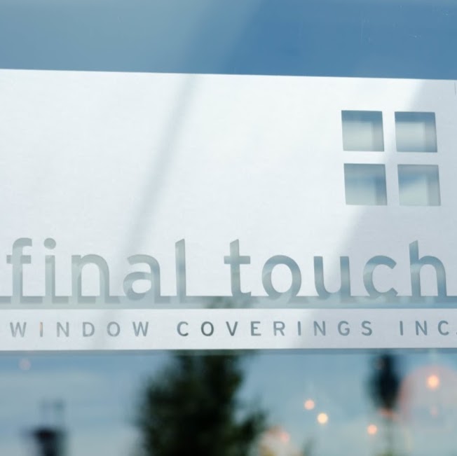 Final Touch Window Coverings Inc. | 758 Copping St #101, North Vancouver, BC V7M 3G6, Canada | Phone: (604) 986-0181