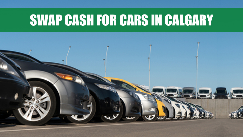 Swap Cash For Cars - Calgary | 1610 36 Ave SW, Calgary, AB T2T 6P7, Canada | Phone: (825) 305-2274