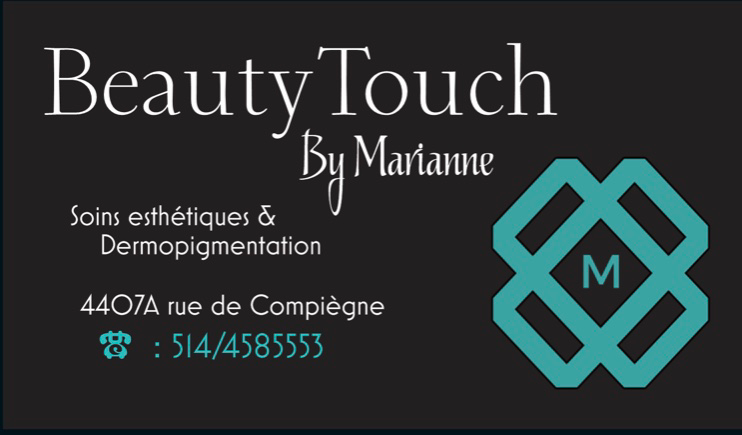 Beautytouch by Marianne | 4407A Rue de Compiègne, Saint-Léonard, QC H1R 1S5, Canada | Phone: (514) 458-5553