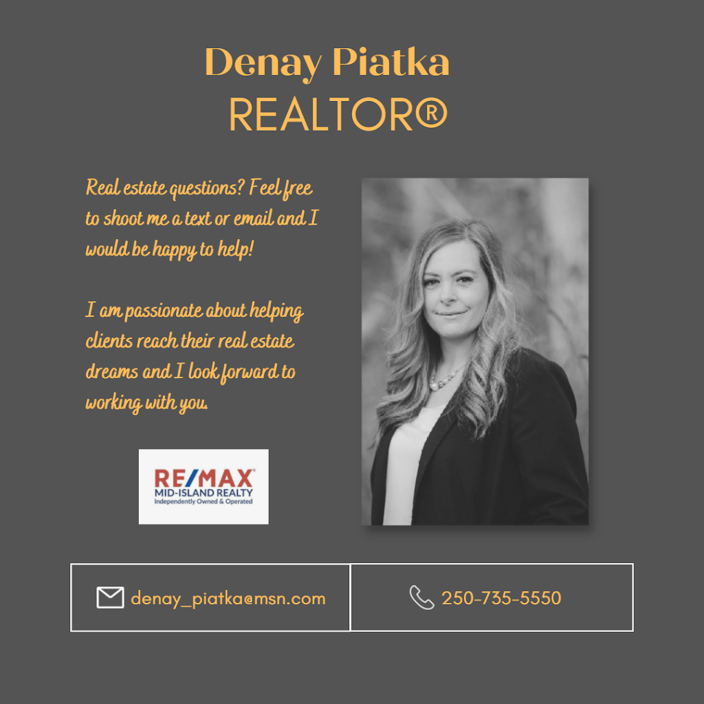 Denay Piatka Real Estate - RE/MAX Mid - Island Realty | 4201 Johnston Rd, Port Alberni, BC V9Y 5M5, Canada | Phone: (250) 735-5550