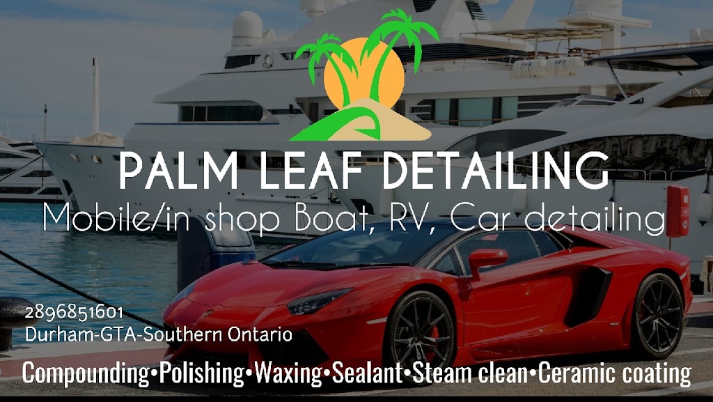 PalmLeaf mobile Detailing Cars/Boats | 64 Huntington Crescent, Courtice, ON L1E 3C7, Canada | Phone: (289) 270-1761