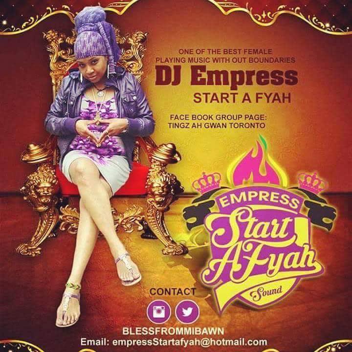 DJ Empress Start A Fyah Sound | Yonge St, Toronto, ON M3C 1E8, Canada | Phone: (647) 894-3181