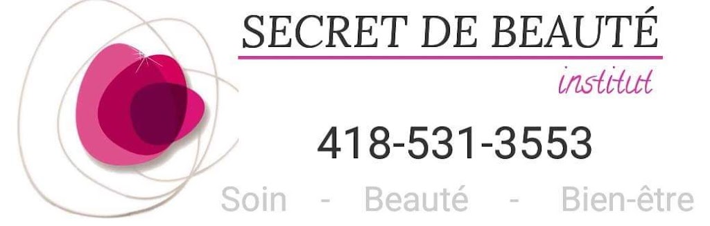 Institut Secret De Beauté | 2396 Rte Lagueux, Saint-Étienne-de-Lauzon, QC G6J 1Y7, Canada | Phone: (418) 531-3553