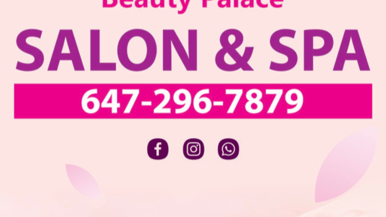 Beauty palace salon and spa | 20 Maritime Ontario Blvd Unit 14, Brampton, ON L6S 0C2, Canada | Phone: (647) 296-7879