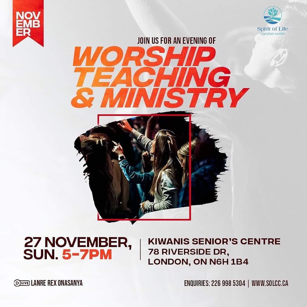 Spirit Of Life Christian Centre | 78 Riverside Dr, London, ON N6H 1B4, Canada | Phone: (226) 998-5304