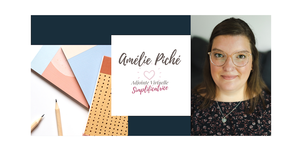 Amélie Piché, Adjointe Virtuelle, Simplificatrice | Rue Brault, Mirabel, QC J7J 1S2, Canada | Phone: (450) 806-8511