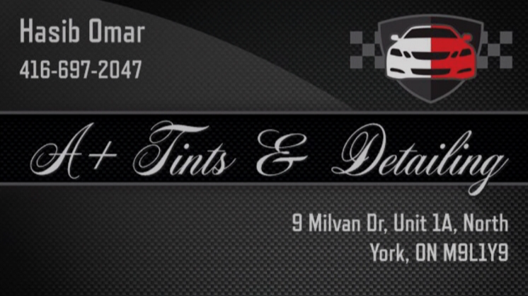 A+ Tints & Detailing Inc | 9 Milvan Dr, North York, ON M9Y 1Y9, Canada | Phone: (416) 697-2047