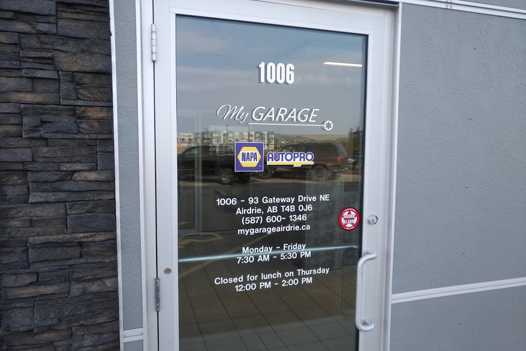 NAPA AUTOPRO - My Garage Auto & Tire | 93 Gateway Dr NE #1006, Airdrie, AB T4B 0J6, Canada | Phone: (587) 600-1346