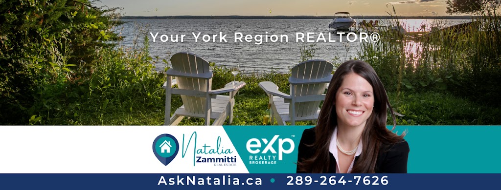 Natalia Zammitti Real Estate - YOUR York Region REALTOR® | 1205, 163 High St Unit 106, Sutton West, ON L0E 1R0, Canada | Phone: (289) 264-7626