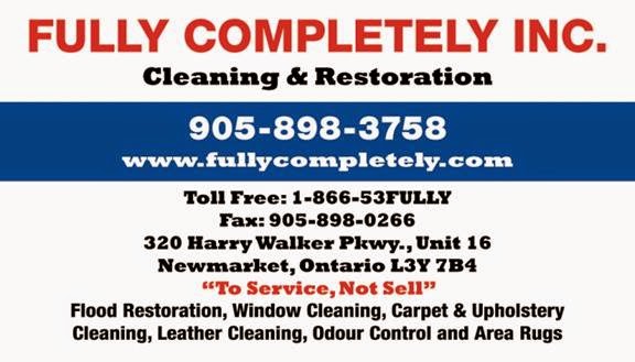 Fully Completely Inc Cleaning & Restoration | 320 Harry Walker Pkwy N #16, Newmarket, ON L3Y 7B4, Canada | Phone: (905) 898-3758