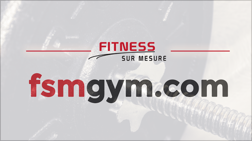 Fitness sur Mesure | 5848 Chemin de Chambly, Saint-Hubert, QC J3Y 6W9, Canada | Phone: (450) 812-1511