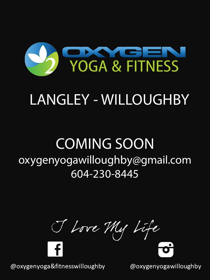 Oxygen Yoga & Fitness Willoughby | 20728 Willoughby Town Centre Dr #120, Langley Twp, BC V2Y 0P3, Canada | Phone: (604) 230-8445