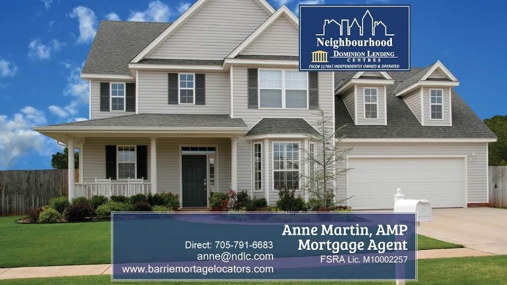 Anne Martin - Neighbourhood Dominion Lending Ctr. | 355 Mapleview Dr W, Barrie, ON L4N 9E8, Canada | Phone: (705) 791-6683