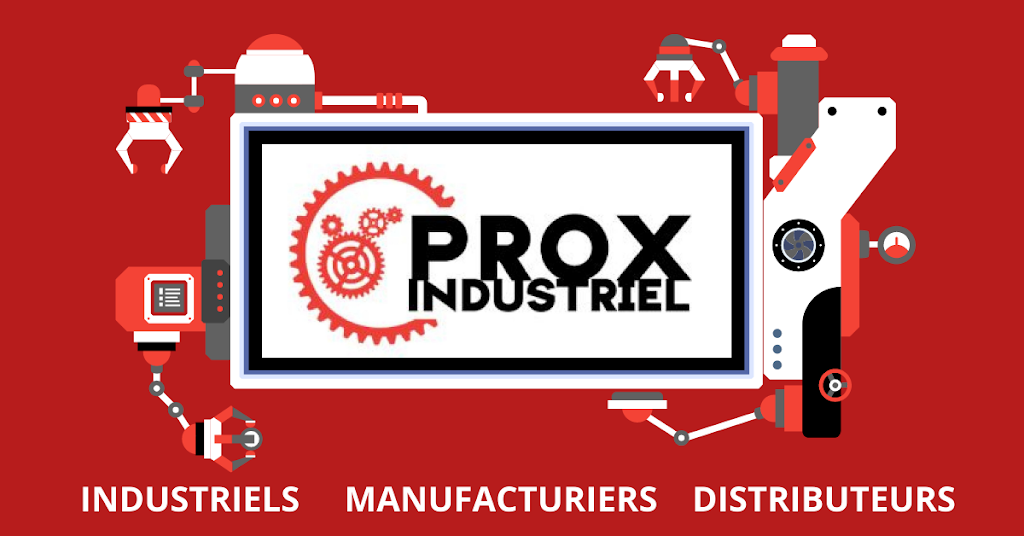 Prox-Industriel | 1455 Rue Michelin, Laval, QC H7L 4S2, Canada | Phone: (514) 234-4996