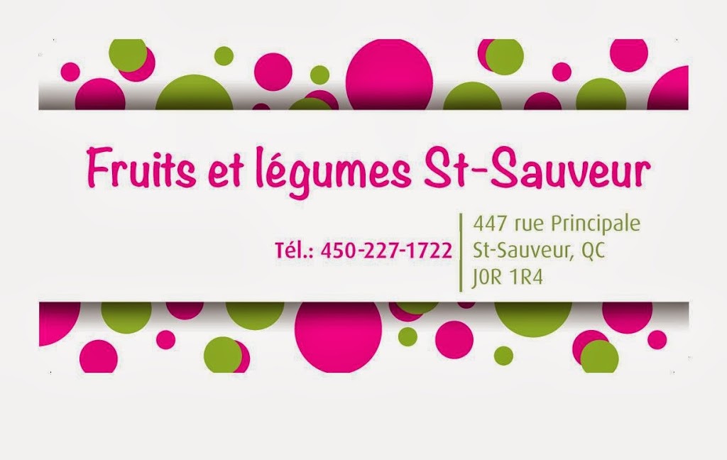 Fruits & Legumes St-Sauveur | 447 Rue Principale, Saint-Sauveur, QC J0R 1R4, Canada | Phone: (450) 227-1722