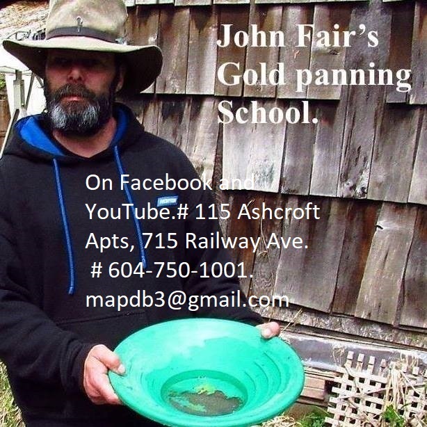 John Fairs Gold panning School. | Evans Rd, Ashcroft, BC V0K 1A0, Canada | Phone: (604) 750-1001