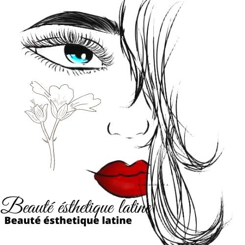 Beauté Esthétique Latine | 55 Av. Victor Bourgeau, Lavaltrie, QC J5T 1C8, Canada | Phone: (514) 606-1987