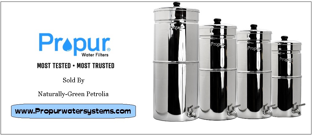 Propur Water System Canada Sold by Naturally-Green | 315 Parkside Pl, Petrolia, ON N0N 1R0, Canada | Phone: (519) 384-5683