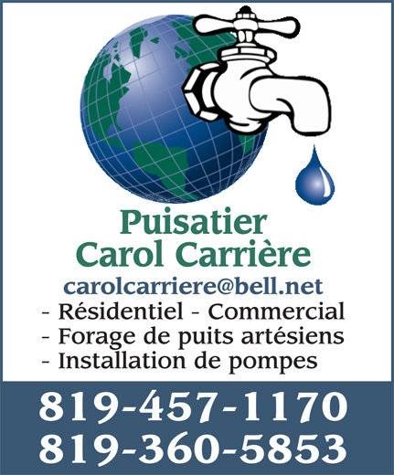 Puisatier Carol Carrière | 815 Rte Principale, Val-des-Monts, QC J8N 4E3, Canada | Phone: (819) 457-1170