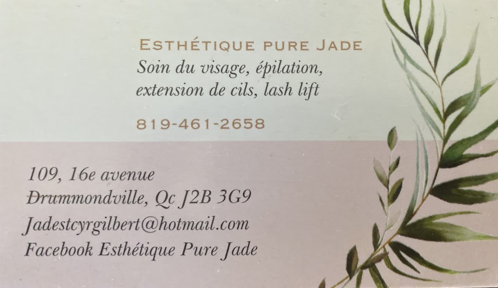 Esthétique Pure Jade | 109 16e Av, Drummondville, QC J2B 3E8, Canada | Phone: (819) 461-2658