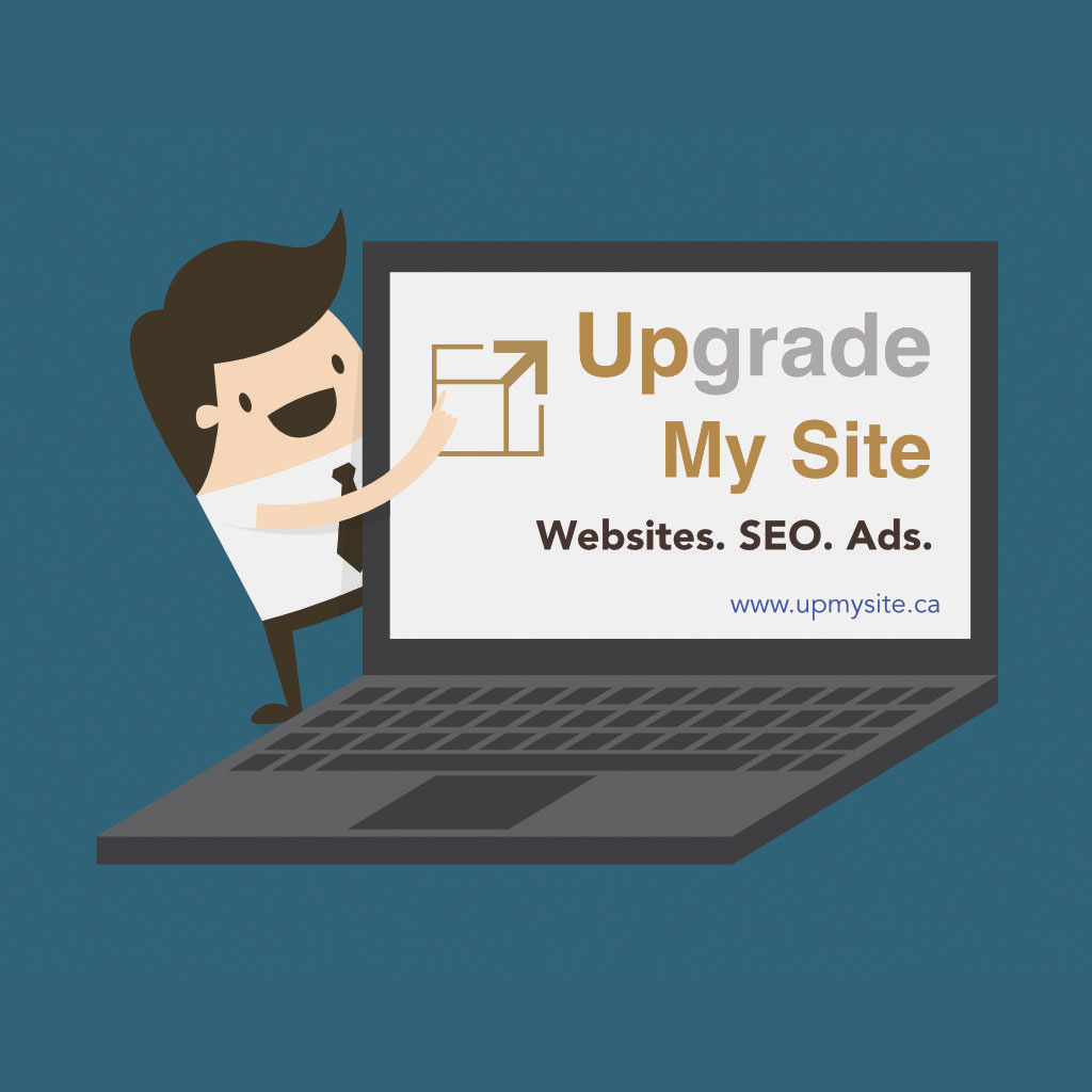 Upgrade My Site | 4175 Cole Crescent, Burlington, ON L7M 0A4, Canada | Phone: (289) 812-8787