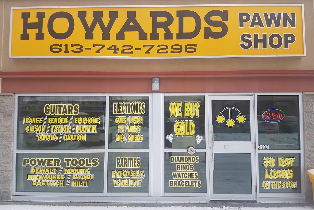 Howards Pawnshop | 2183 Ogilvie Rd, Gloucester, ON K1J 8Y7, Canada | Phone: (613) 742-7296