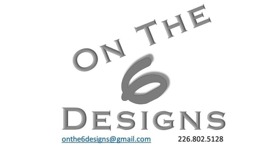 On The 6 Designs | 143 Munro Cir, Brantford, ON N3T 0R4, Canada | Phone: (226) 802-5128