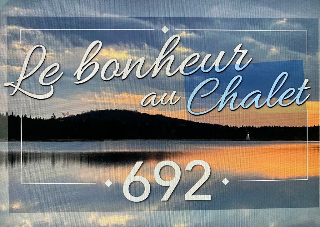 Le Bonheur au Chalet | 692 Rue Grande du Lac, Saint-Nérée, QC G0R 3V0, Canada | Phone: (418) 933-5553