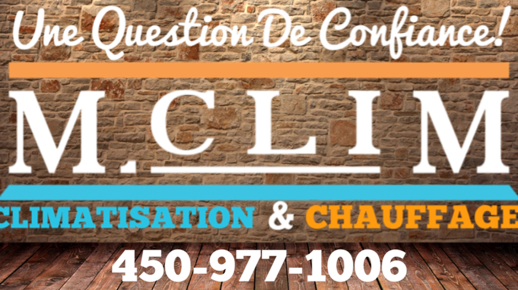 M.Clim | 755 A Boulevard Saint-Jean-Baptiste, Sainte-Martine, QC J0S 1V0, Canada | Phone: (450) 977-1006