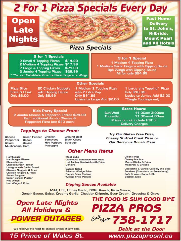 Pizza Pros | 15 Prince of Wales St, St. Johns, NL A1C 4M8, Canada | Phone: (709) 738-1717