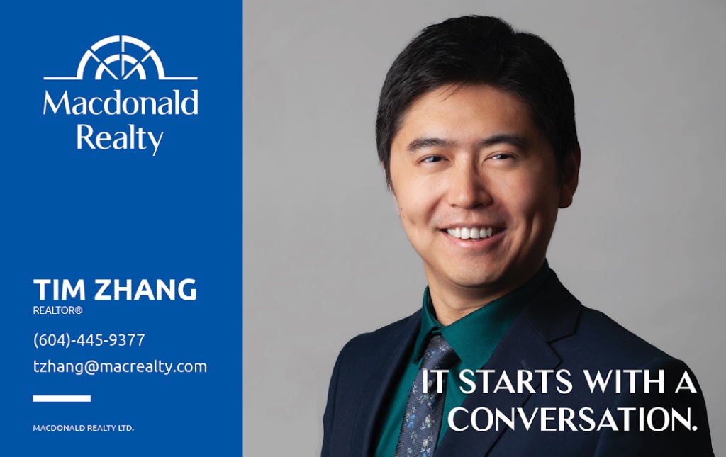 Tim Zhang - Macdonald Realty | 2105 W 38th Ave, Vancouver, BC V6M 1R8, Canada | Phone: (604) 445-9377