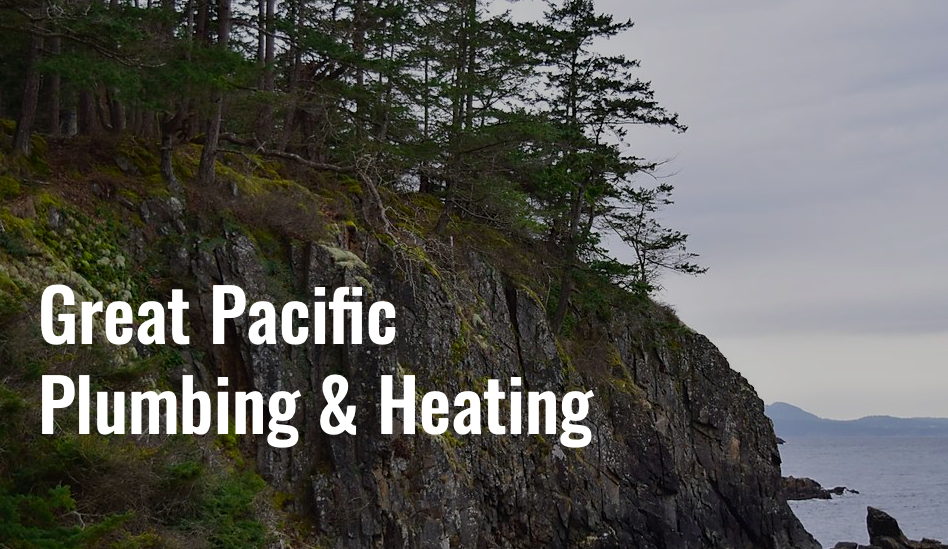 Great Pacific Plumbing & Heating | 387 Hillcrest Ave, Nanaimo, BC V9R 3L8, Canada | Phone: (778) 441-4993