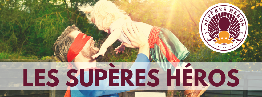 Les SuPères Héros | 558 R. des Asters, Saint-Eustache, QC J7P 0B2, Canada | Phone: (514) 250-3146