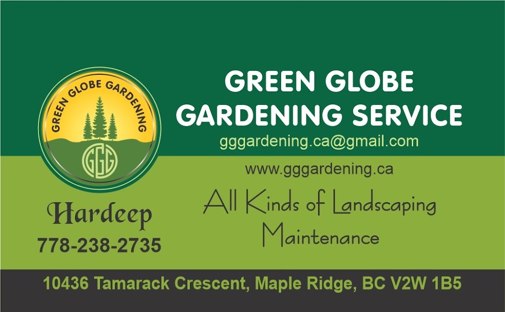 Green Globe Gardening Services | 10436 Tamarack Crescent, Maple Ridge, BC V2W 1B5, Canada | Phone: (778) 238-2735